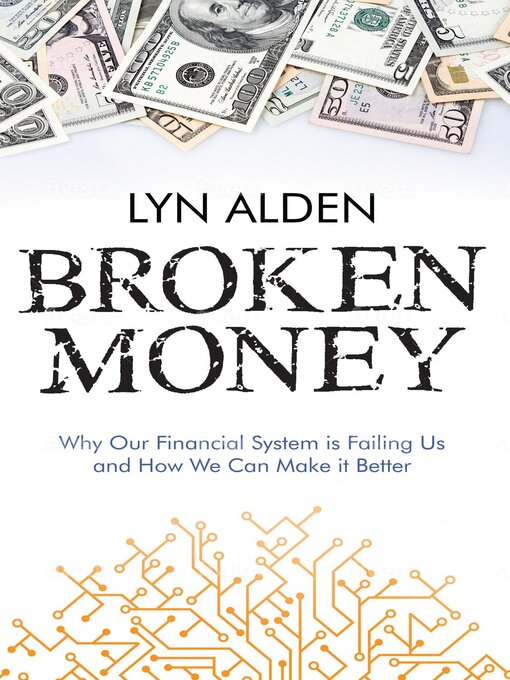 Title details for Broken Money by Lyn Alden - Wait list